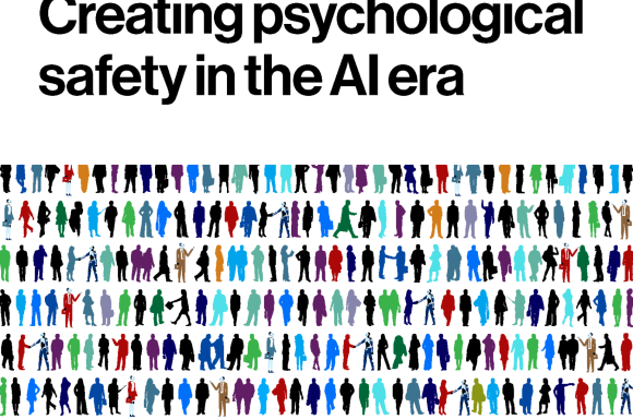 Creating psychological safety in the AI era